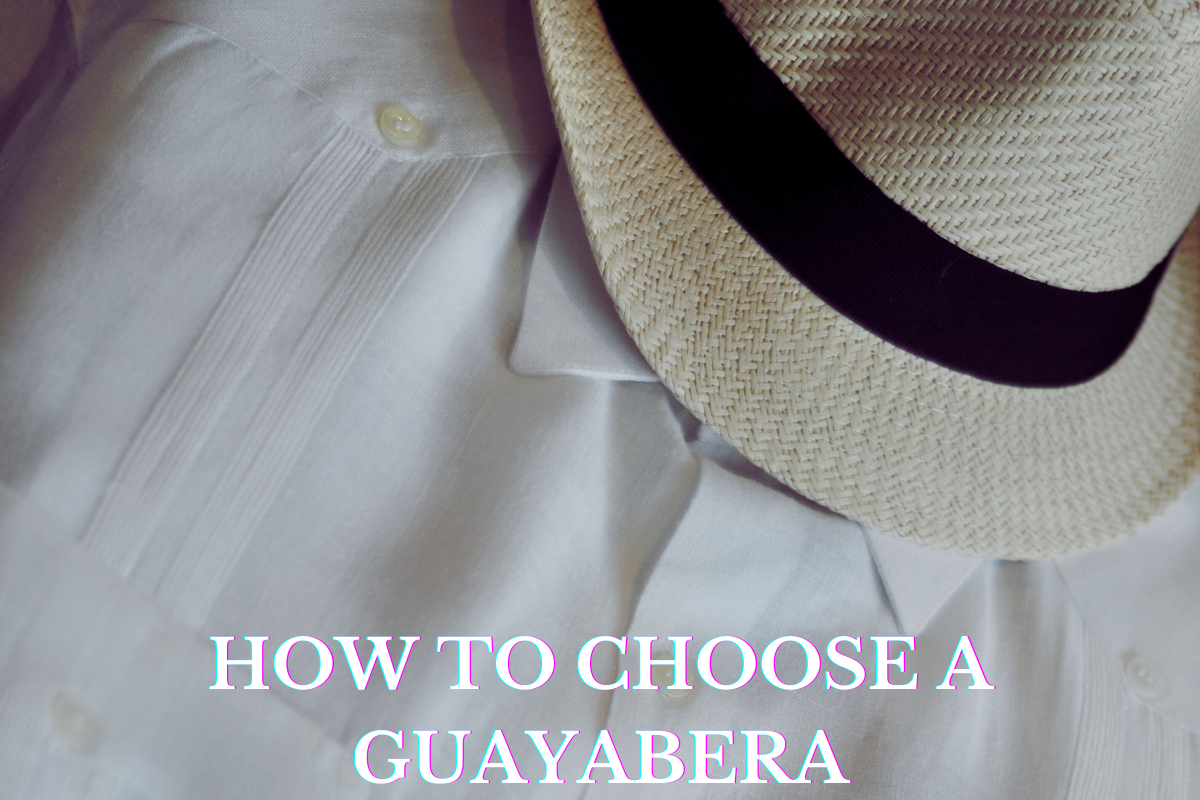 how to choose a guayabera