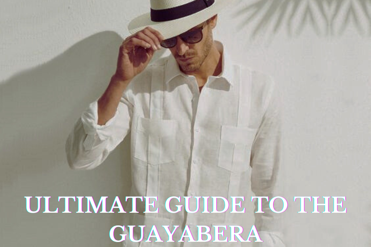 ultimate guide to the guayabera