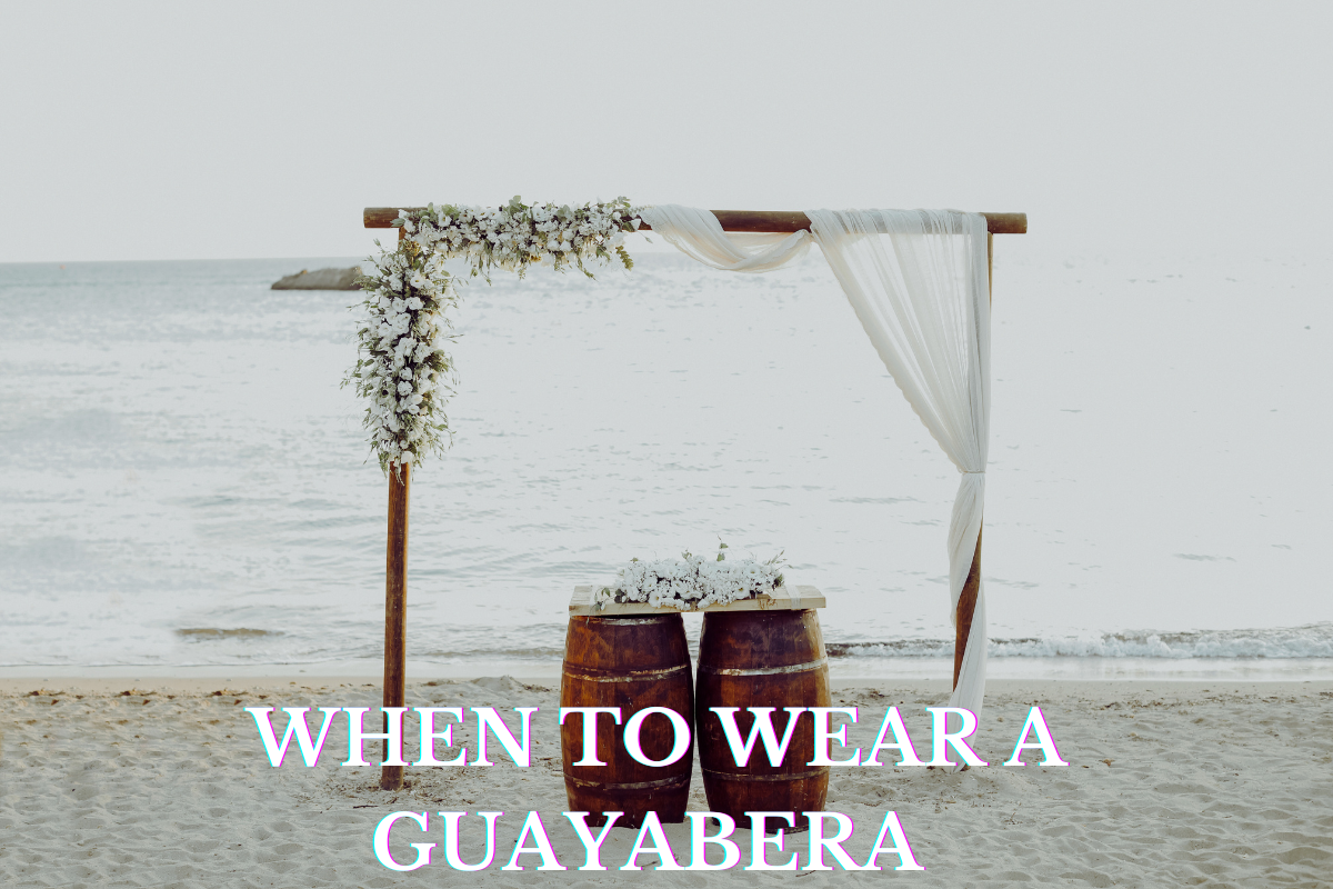 when to wear a guayabera